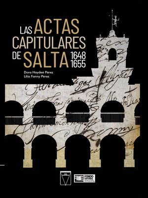 cover image of Las Actas Capitulares de Salta 1648 1655